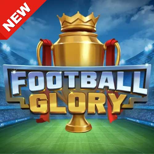 Banner Football Glory เกมสล็อตค่าย YGGDRASIL ทดลองเล่นสล็อต