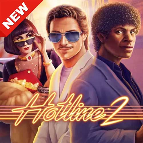 Banner Hotline 2 เกมสล็อตค่าย NETENT ทดลองเล่นสล็อต สล็อตเว็บตรง