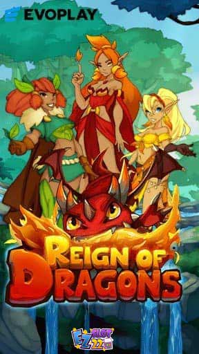 Icon REIGN OF DRAGONS ค่ายEvoplay ทดลองเล่นสล็อต2022 เกมใหม่