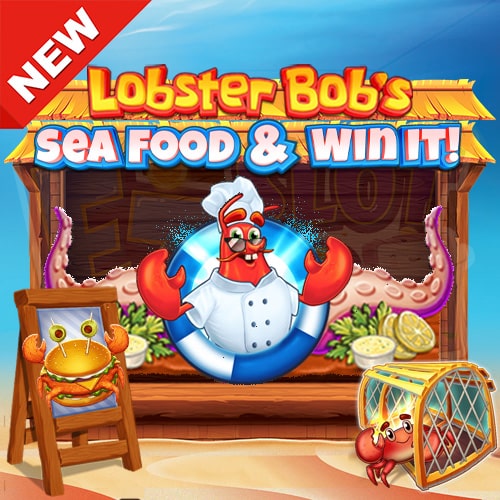 Lobster Bob’s Sea Food and Win It slot
