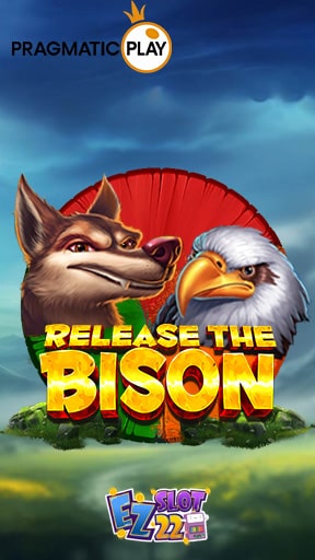 Release the Bison slot