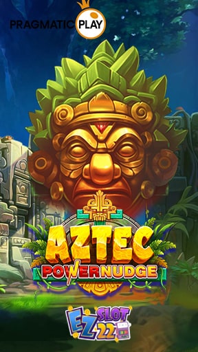 Aztec Powernudge pp