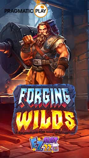 สล็อต Forging Wilds เกมใหม่ สล็อตpp-min