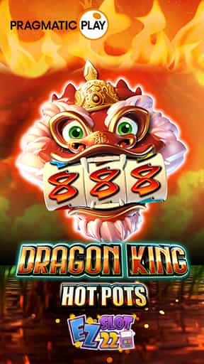 สล็อต Dragon King Hot Pots-min