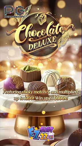 เกมสล็อต Chocolate Deluxe สล็อตpg-min